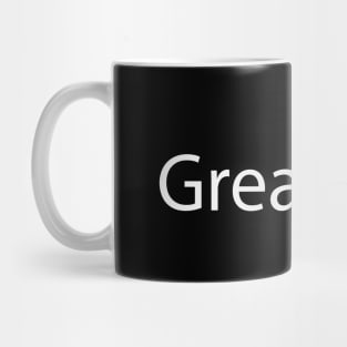 Greatness motivational design Mug